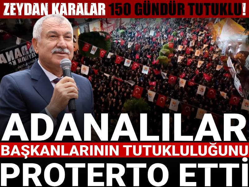 Zeydan Karalar 150 gündür tutuklu! Hemşerileri meydanlara çıktı