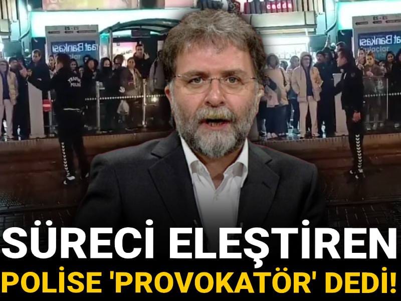 Ahmet Hakan süreci eleştiren polise 'provokatör' dedi!