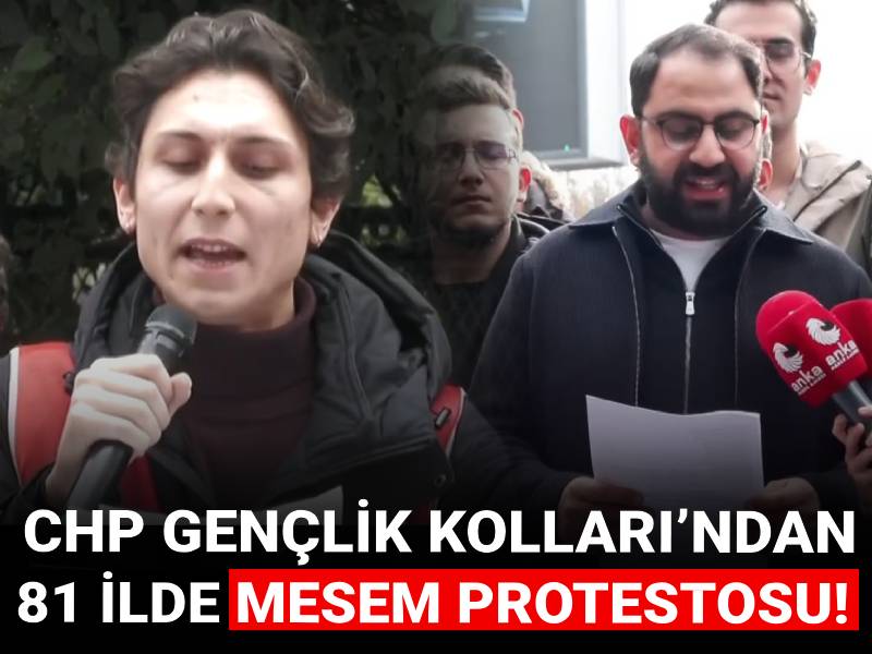 CHP Gençlik Kolları’ndan 81 ilde MESEM protestosu!