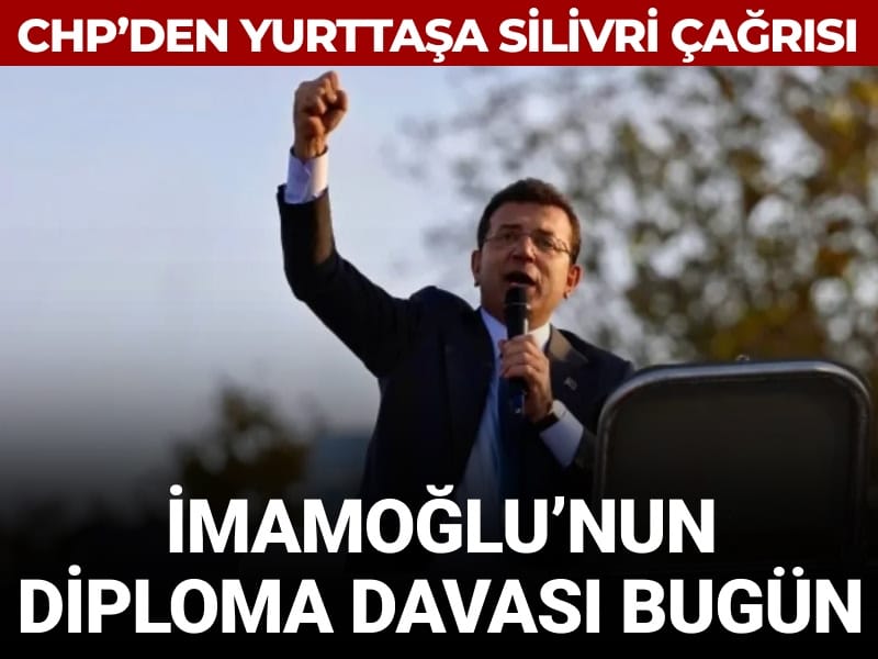 İmamoğlu'nun diploma davası bugün görülecek: CHP'den yurttaşa çağrı
