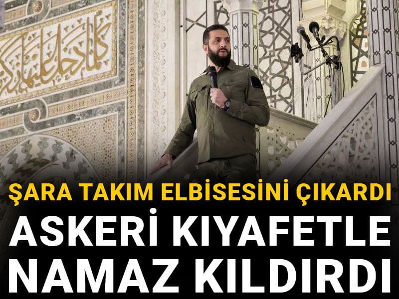 Şara takım elbisesini çıkardı askeri kıyafetle namaz kıldırdı