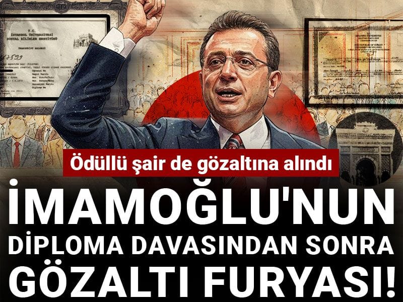 İmamoğlu'nun diploma davasından sonra gözaltı furyası! Ödüllü şair de gözaltına alındı