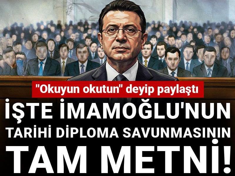 İşte İmamoğlu'nun tarihi diploma savunmasının tam metni! "Okuyun okutun" deyip paylaştı