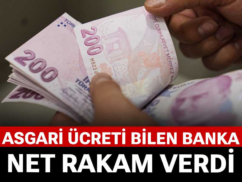 Asgari ücreti bilen banka net rakam verdi: Komisyondan önce açıkladı