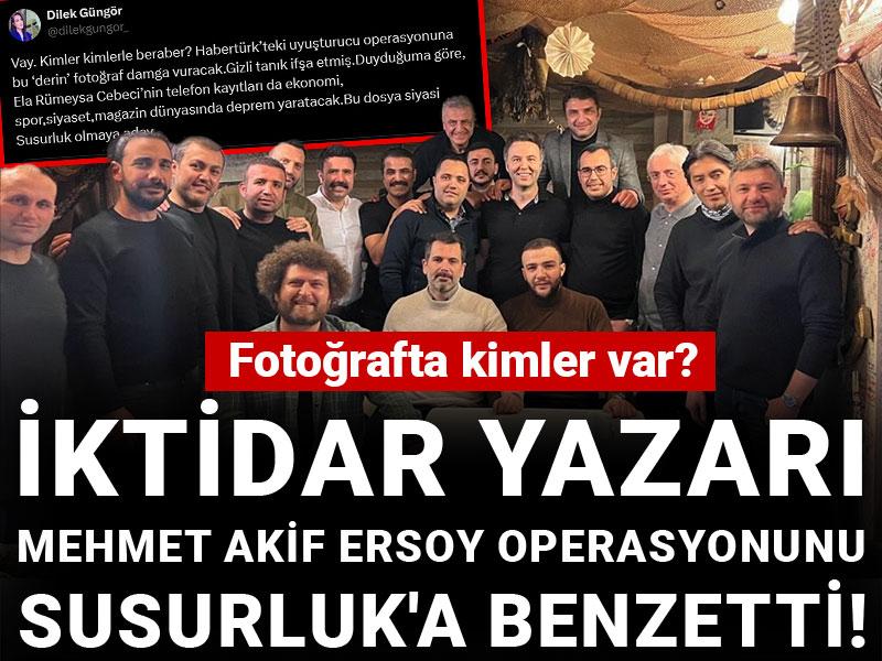 İktidar yazarı Mehmet Akif Ersoy operasyonunu Susurluk'a benzetti! Fotoğrafta kimler var?