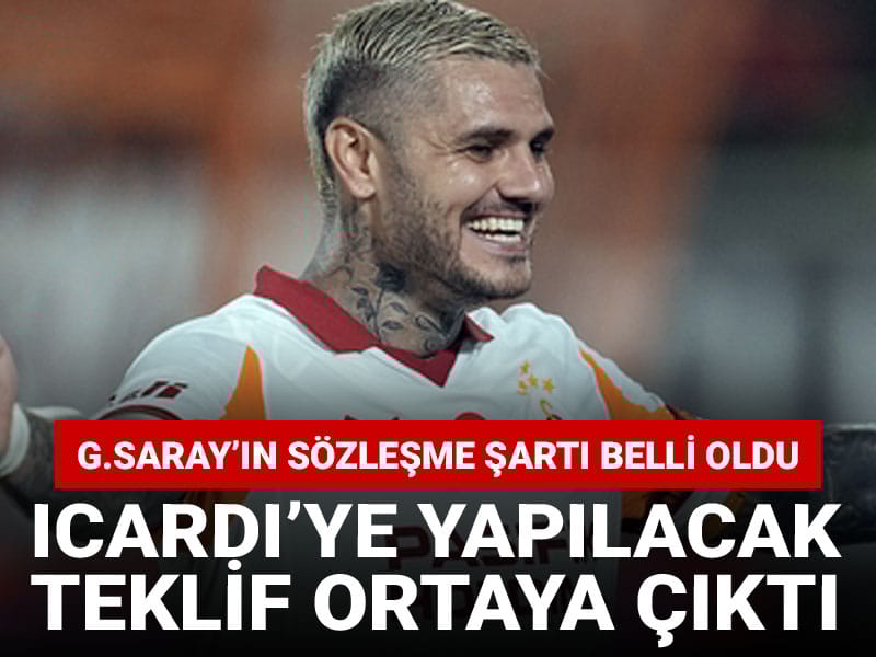 Galatasaray'ın sözleşme için tek şartı belli oldu: Icardi'ye yapılacak teklif ortaya çıktı