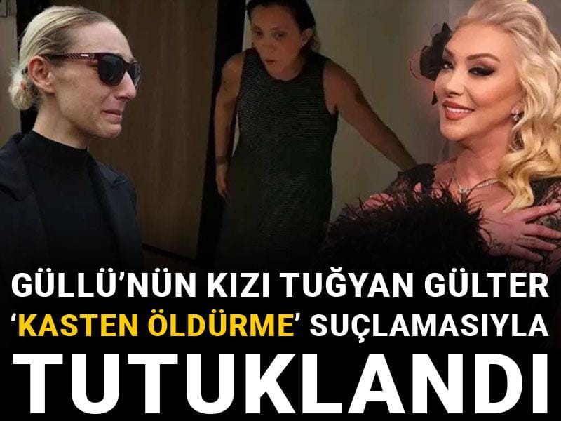 Son dakika... Güllü'nün kızı tutuklandı