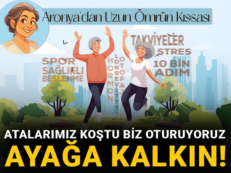 Atalarımız koştu biz oturuyoruz: Ayağa kalkın!