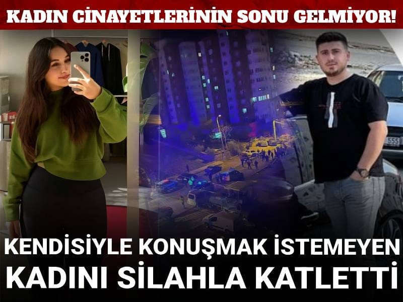 Kadın cinayetlerinin sonu gelmiyor! Kendisiyle konuşmak istemeyen kadını silahla katletti