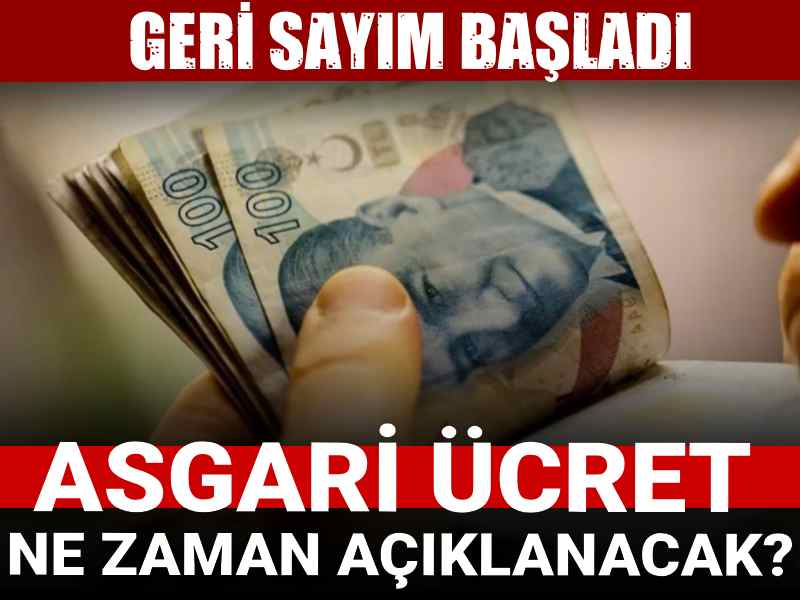 Asgari ücret ne zaman açıklanacak? Geri sayım başladı