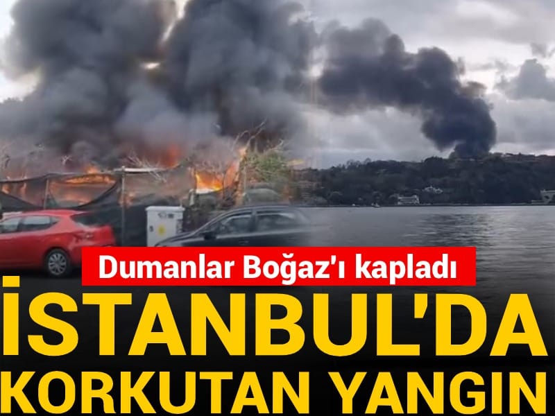 İstanbul'da korkutan yangın: Dumanlar Boğaz'ı kapladı