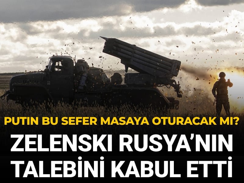 Zelenski Rusya'nın talebini kabul etti! Putin bu sefer masaya oturacak mı?
