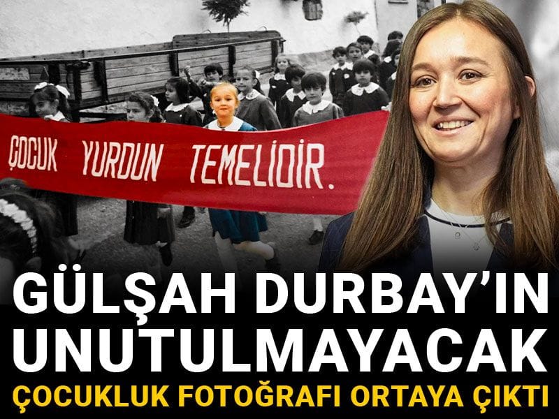 Gülşah Durbay’ın unutulmayacak çocukluk fotoğrafı ortaya çıktı
