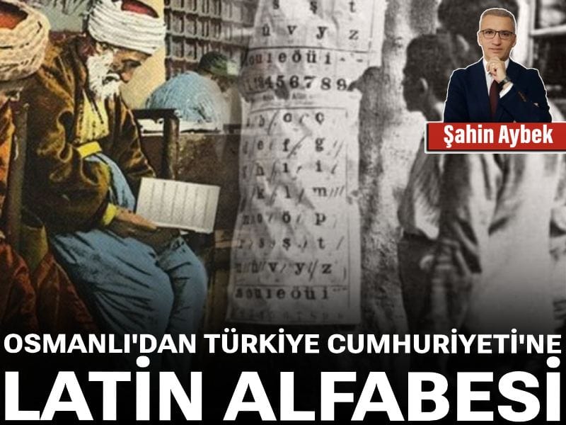 Osmanlı'dan Türkiye Cumhuriyeti'ne Latin alfabesi