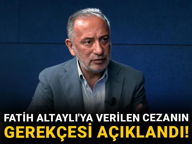 Son Dakika | Fatih Altaylı'ya verilen cezanın gerekçesi açıklandı!