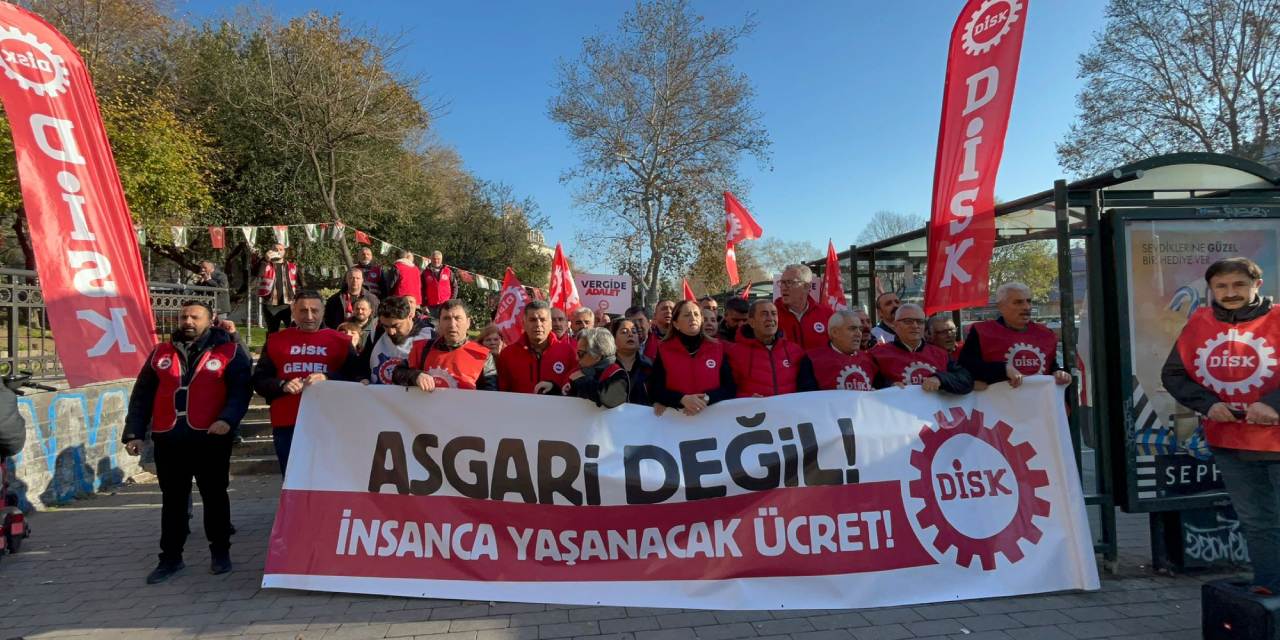 DİSK'ten asgari ücret için Ankara'ya yürüyüş kararı