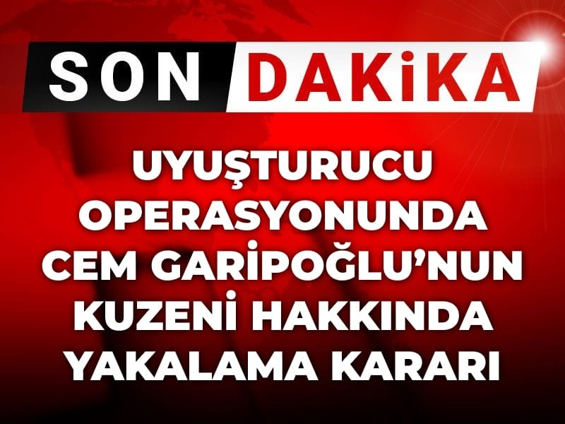 Son Dakika | Uyuşturucu operasyonunda 2 kişi hakkında yakalama kararı