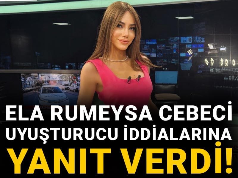 Ela Rumeysa Cebeci uyuşturucu iddialarına yanıt verdi!
