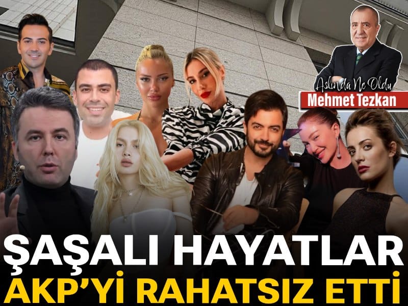 Şaşalı hayatlar AKP’yi rahatsız etti