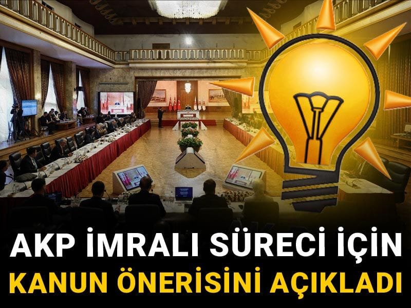 AKP İmralı Süreci için kanun önerisini açıkladı
