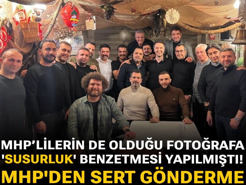 MHP’lilerin de olduğu fotoğrafa Susurluk benzetmesi yapılmıştı! MHP’den sert gönderme