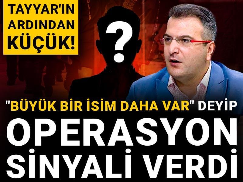 Tayyar'ın ardından Küçük! "Büyük bir isim daha var" deyip operasyon sinyali verdi