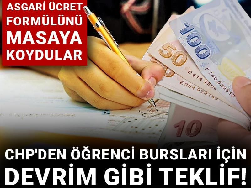 CHP'den öğrenci bursları için devrim gibi teklif! Asgari ücret formülünü masaya koydular