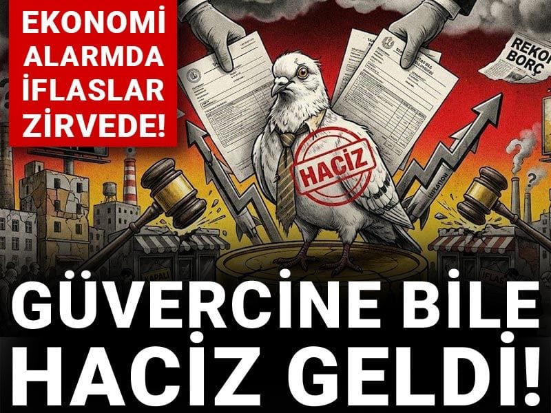 Güvercine bile haciz geldi! Ekonomi alarmda iflaslar zirvede!