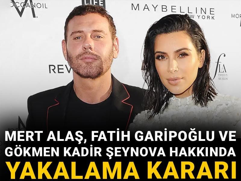 Son Dakika | Fatih Garipoğlu Gökmen Kadir Şeynova ve  Mert Alaş hakkında yakalama kararı