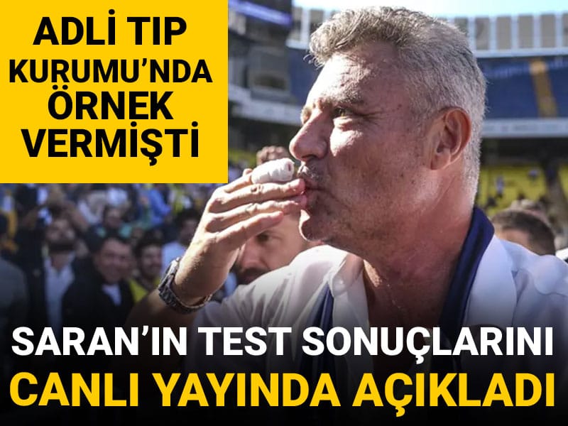Sadettin Saran'ın test sonuçlarını canlı yayında açıkladı