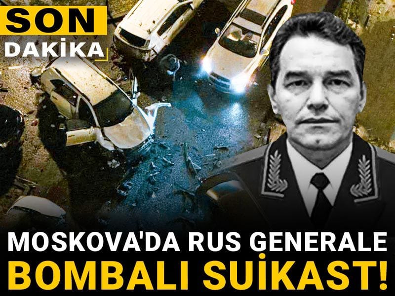 Son dakika | Moskova'da Rus generale bombalı suikast!