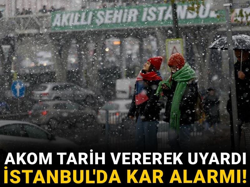 AKOM tarih vererek uyardı: İstanbul'da kar alarmı!