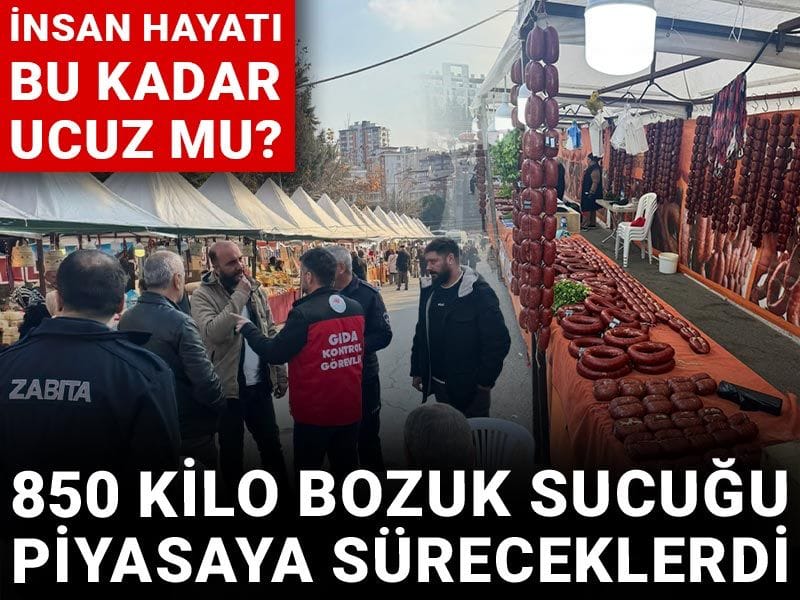 İnsan hayatı bu kadar ucuz mu? 850 kilo bozuk sucuğu piyasaya süreceklerdi