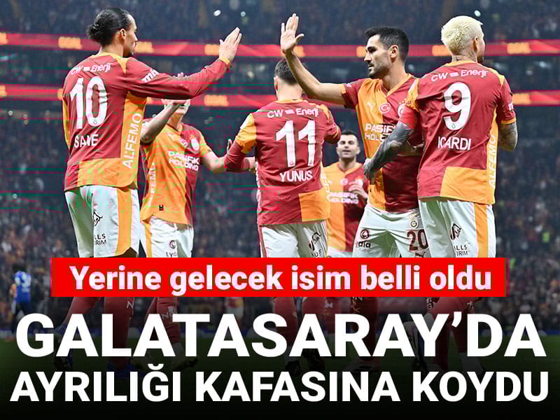 Galatasaray'da ayrılığı kafasına koydu: Yerine gelecek isim belli oldu