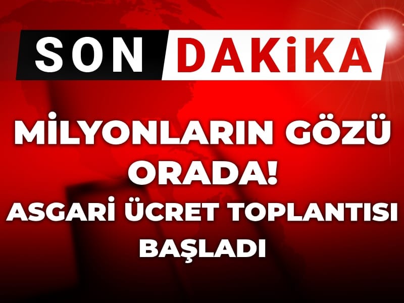 Son Dakika | Asgari ücret toplantısı başladı! 2026 için beklentiler neler? Milyonların gözü orada! İşte masadaki rakamlar...