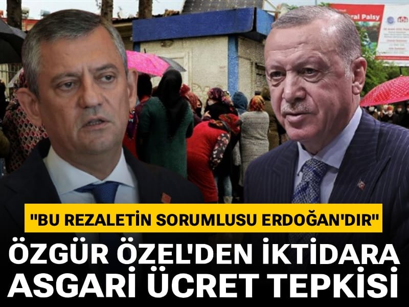 Son Dakika | Özgür Özel'den asgari ücrete yapılan yüzde 27'lik zama tepki