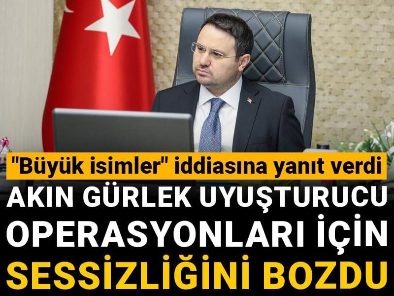 İstanbul Cumhuriyet Başsavcısı Akın Gürlek uyuşturucu operasyonları hakkında ilk kez konuştu