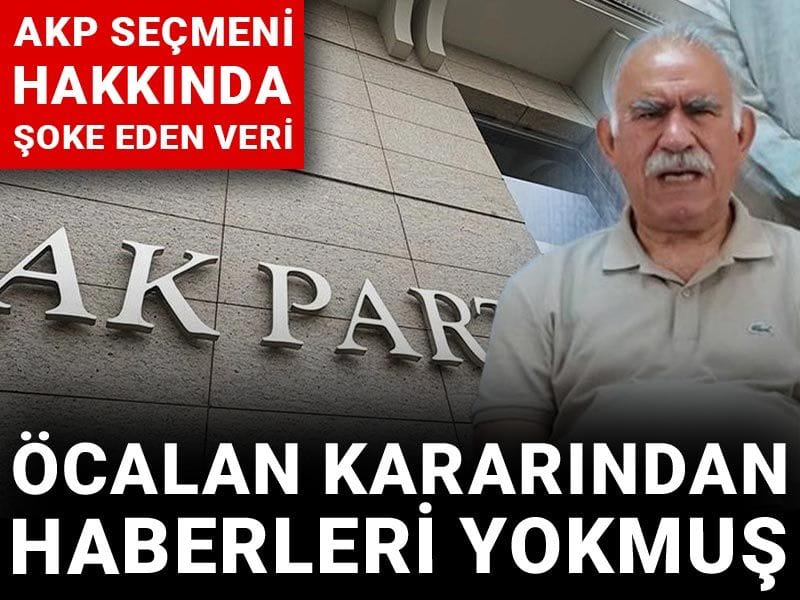 AKP seçmeni hakkında şoke eden veri! Öcalan kararından haberleri yokmuş
