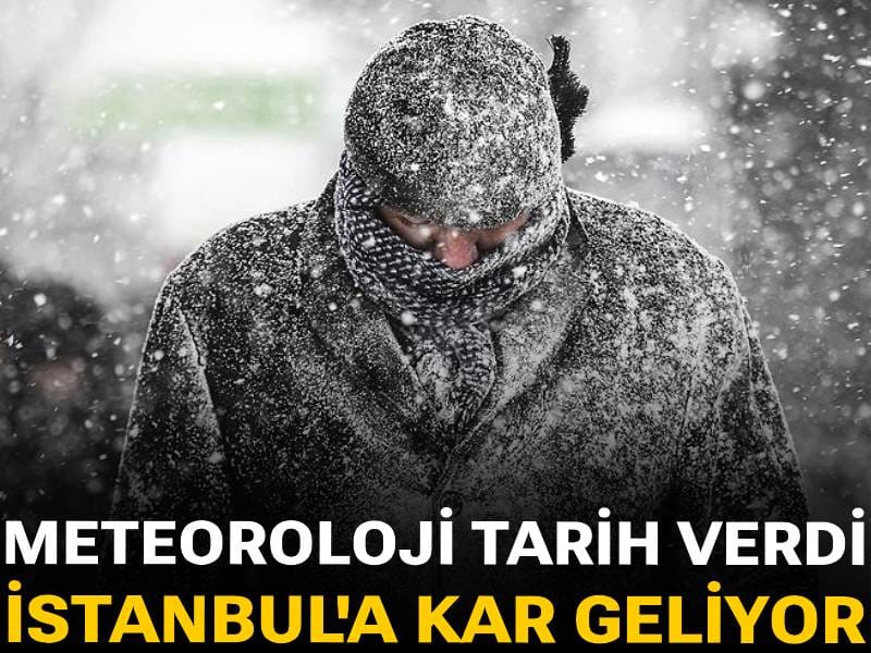 Meteoroloji tarih verdi: İstanbul'a kar geliyor!
