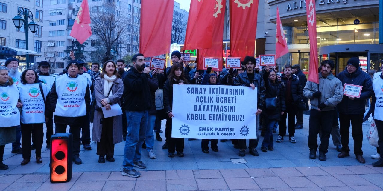 Eskişehir'de asgari ücret protestosu!