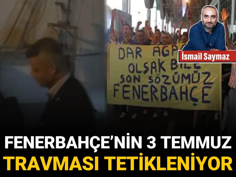 Fenerbahçe’nin 3 Temmuz travması tetikleniyor