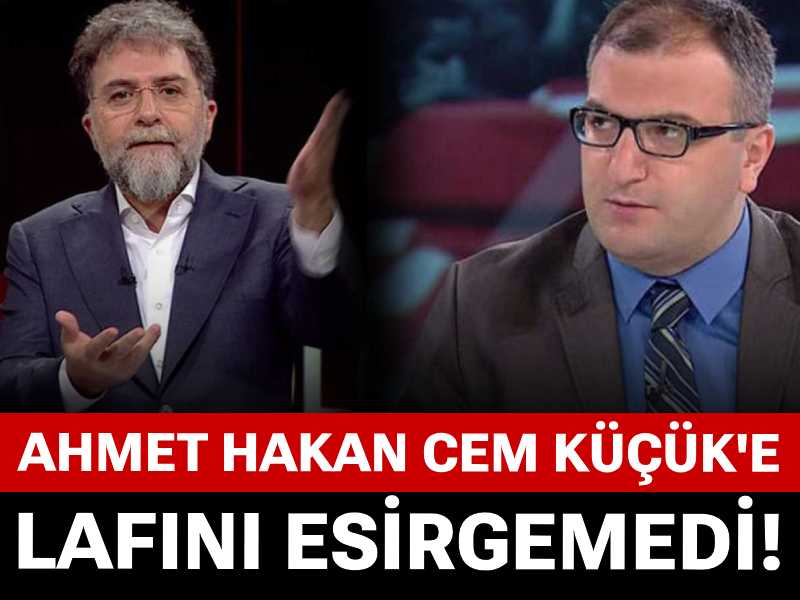 Ahmet Hakan Cem Küçük'e lafını esirgemedi!