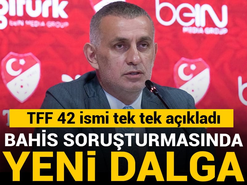 Bahis soruşturmasında 42 kişi daha PFDK'ya sevk edildi