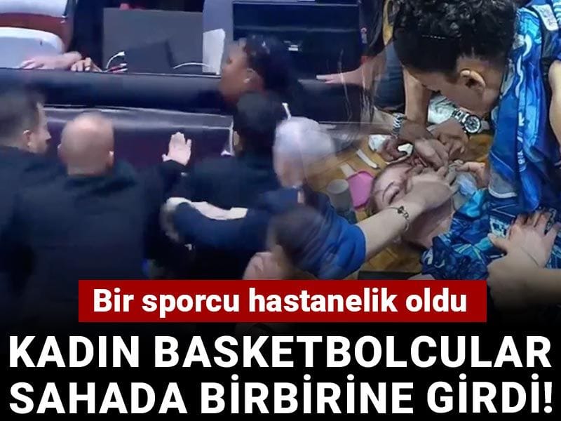 Kadın basketbol maçında sporcular birbirine girdi: Bir sporcu hastaneye kaldırıldı
