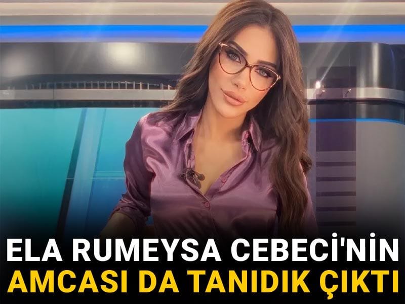 Ela Rumeysa Cebeci'nin amcası da tanıdık çıktı