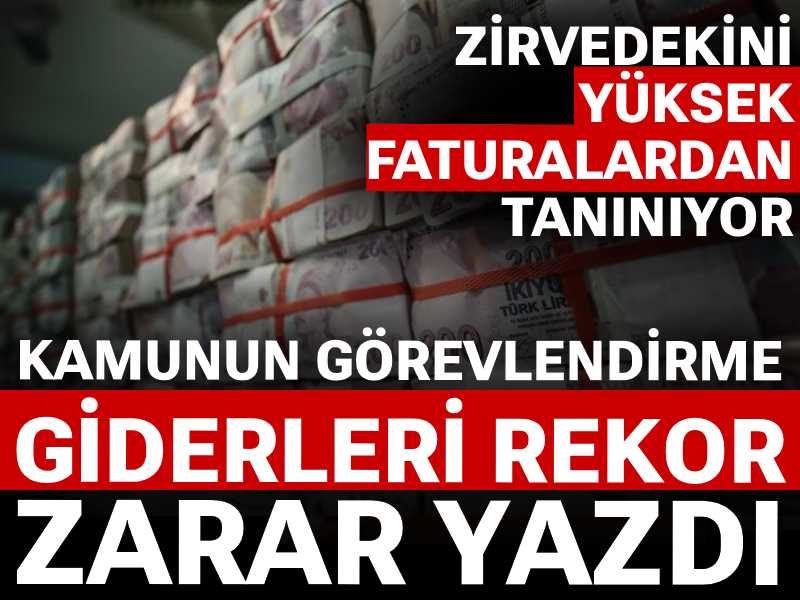 Kamunun görevlendirme giderleri rekor zarar yazdı: Zirve herkesin yüksek faturalardan şikayet ettiğinde