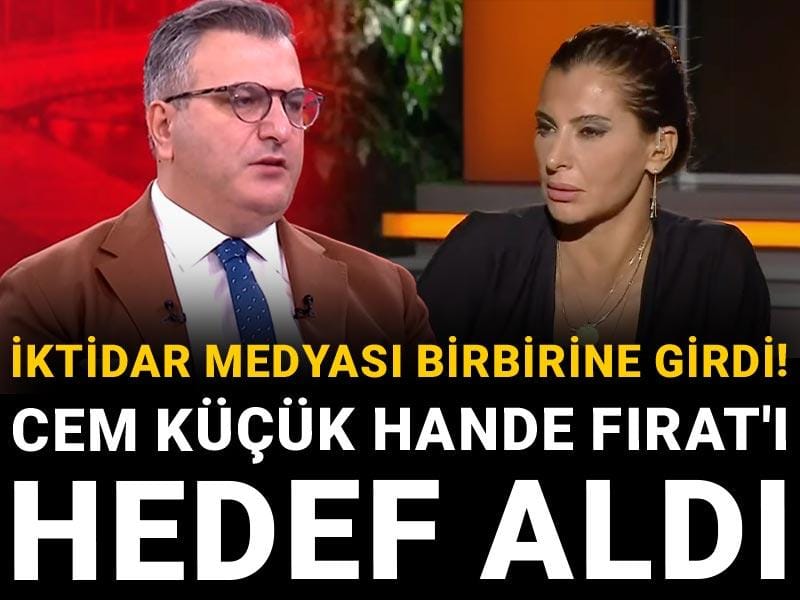 İktidar medyası birbirine girdi! Cem Küçük Hande Fırat'ı hedef aldı