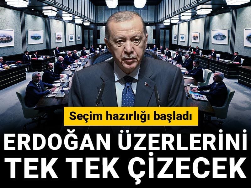 Erdoğan üzerlerini tek tek çizecek! Seçim hazırlığı başladı