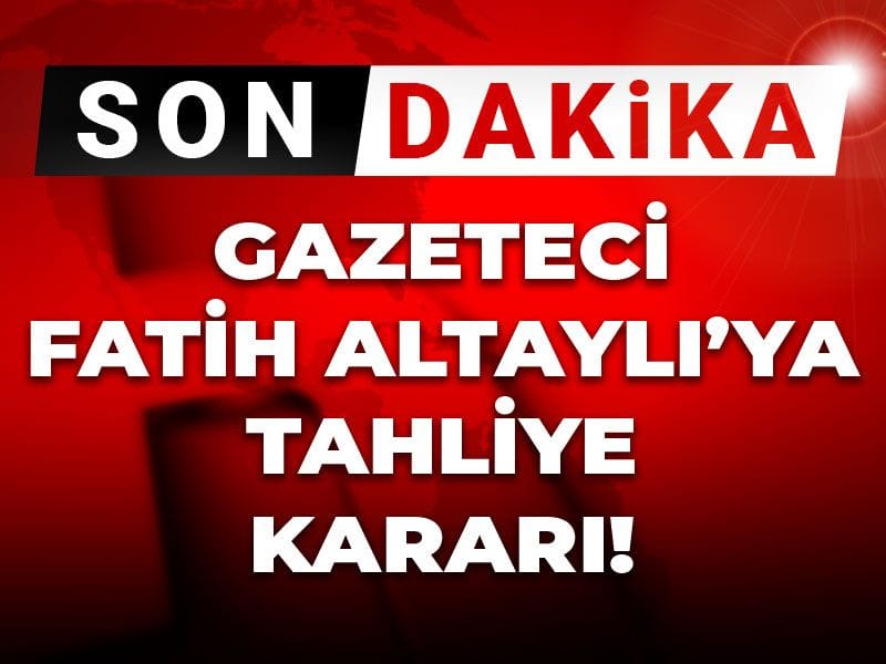 Fatih Altaylı hakkında tahliye kararı