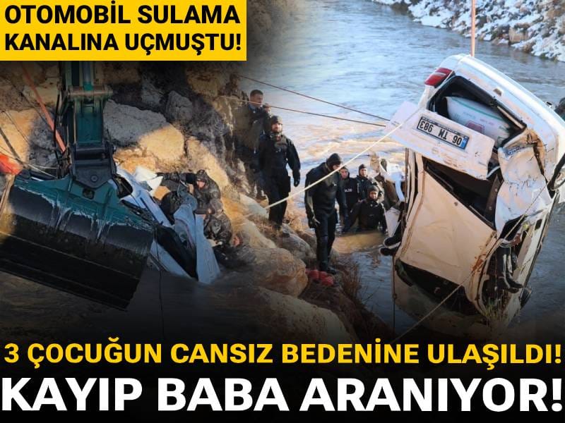 Otomobil sulama kanalına düşmüştü! 3 çocuğun cansız bedenine ulaşıldı
